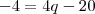 -4=4q-20