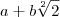 a+b\sqrt[2]{2}