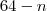 64 -n 64 -n