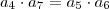 a_4 \cdot a_7 = a_5 \cdot a_6