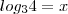 log_34=x