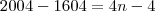 2004-1604=4n-4 2004-1604=4n-4