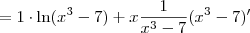 = 1\cdot \ln(x^3-7) + x\frac{1}{x^3-7}(x^3-7)^\prime