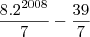 \frac{8.2^{2008}}{7}-\frac{39}{7}