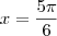 x=\frac{5\pi}{6} x=\frac{5\pi}{6}