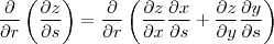 \frac{\partial }{\partial r}\left ( \frac{\partial z}{\partial s} \right ) = \frac{\partial }{\partial r} \left (\frac{\partial z}{\partial x}\frac{\partial x}{\partial s}+\frac{\partial z}{\partial y}\frac{\partial y}{\partial s} \right ) \frac{\partial }{\partial r}\left ( \frac{\partial z}{\partial s} \right ) = \frac{\partial }{\partial r} \left (\frac{\partial z}{\partial x}\frac{\partial x}{\partial s}+\frac{\partial z}{\partial y}\frac{\partial y}{\partial s} \right )