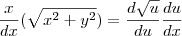 \frac{x}{dx}(\sqrt{x^2+y^2}) =  \frac{d \sqrt{u}}{ du} \frac{ du}{ dx}