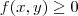 f(x,y) \geq 0 f(x,y) \geq 0