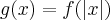 g(x) = f(\left|x \right|)