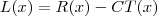 L(x) = R(x) - CT(x) L(x) = R(x) - CT(x)