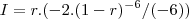 I=r.(-2.({1-r})^{-6}/(-6)) I=r.(-2.({1-r})^{-6}/(-6))