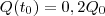 Q(t_0) = 0,2Q_0 Q(t_0) = 0,2Q_0