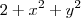 2+x^2+y^2 2+x^2+y^2