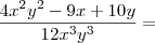 \frac{4{x}^{2}{y}^{2}-9x+10y}{12{x}^{3}{y}^{3}}=