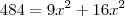 484=9x^2+16x^2