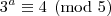 3^a\equiv4\pmod{5} 3^a\equiv4\pmod{5}