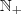 \mathbb{N}_{+}