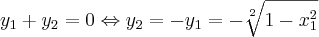 y_1 + y_2 = 0 \Leftrightarrow y_2 = - y_1 = - \sqrt[2]{1-x_1^2}
