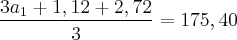 \frac{3{a}_{1} + 1,12 + 2,72}{3 } = 175,40
