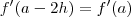 f'(a-2h)=f'(a) f'(a-2h)=f'(a)
