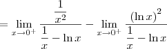 = \lim_{x\to 0^+}\dfrac{\dfrac{1}{x^2}}{\dfrac{1}{x} - \ln x} - \lim_{x\to 0^+}\dfrac{\left(\ln x \right)^2}{\dfrac{1}{x} - \ln x} = \lim_{x\to 0^+}\dfrac{\dfrac{1}{x^2}}{\dfrac{1}{x} - \ln x} - \lim_{x\to 0^+}\dfrac{\left(\ln x \right)^2}{\dfrac{1}{x} - \ln x}