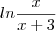 ln\frac{x}{x+3}