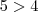 5>4