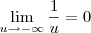 \lim_{u\to -\infty} \frac{1}{u} = 0 \lim_{u\to -\infty} \frac{1}{u} = 0