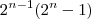 2^{n-1}(2^{n}-1) 2^{n-1}(2^{n}-1)