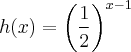 h(x)={\left(\frac{1}{2} \right)}^{x-1}