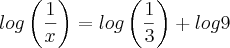 log\left(\frac{1}{x}\right)=log\left(\frac{1}{3} \right)+ log9