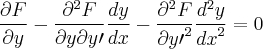 \frac{\partial F}{\partial y}-\frac{\partial^{2}F}{\partial y \partial y \prime}\frac{dy}{dx}-\frac{\partial^{2}F}{{\partial y \prime}^2}\frac{{d}^2y}{{dx}^2}=0 \frac{\partial F}{\partial y}-\frac{\partial^{2}F}{\partial y \partial y \prime}\frac{dy}{dx}-\frac{\partial^{2}F}{{\partial y \prime}^2}\frac{{d}^2y}{{dx}^2}=0