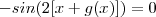 - sin(2[x+g(x)]) = 0