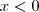x< 0