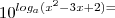 10^{log_a{(x^2-3x+2)}= 10^{log_a{(x^2-3x+2)}=