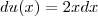 du(x) = 2x dx
