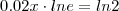 0.02x \cdot lne=ln2
