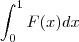 \int_{0}^{1} F(x) dx \int_{0}^{1} F(x) dx