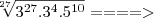 \sqrt[27]{3^{27}.3^4.5^{10}} ====>
