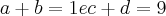 a+b =1 e c+d =9