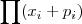 \prod (x_{i} + p_{i}) \prod (x_{i} + p_{i})