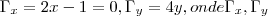 {\Gamma}_{x}=2x-1=0,
{\Gamma}_{y}=4y,onde {\Gamma}_{x},{\Gamma}_{y} {\Gamma}_{x}=2x-1=0,
{\Gamma}_{y}=4y,onde {\Gamma}_{x},{\Gamma}_{y}
