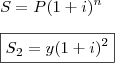 \\ S = P(1 + i)^n \\\\ \boxed{S_2 = y(1 + i)^2} \\ S = P(1 + i)^n \\\\ \boxed{S_2 = y(1 + i)^2}