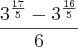 \frac{{3}^{\frac{17}{5}}-{3}^{\frac{16}{5}}}{6} \frac{{3}^{\frac{17}{5}}-{3}^{\frac{16}{5}}}{6}