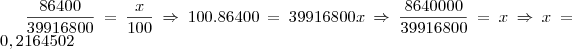 \frac{86400}{39916800}=\frac{x}{100}\Rightarrow 100.86400=39916800x \Rightarrow \frac{8640000}{39916800}=x \Rightarrow x= 0,2164502 %