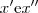 x' \text{e} x'' x' \text{e} x''
