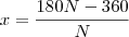 x=\frac{180N-360}{N} x=\frac{180N-360}{N}
