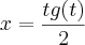 x=\frac{tg(t)}{2}