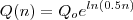 Q(n)={Q}_{o}{e}^{ln(0.5n)}