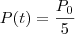 P(t) = \frac{P_0}{5} P(t) = \frac{P_0}{5}